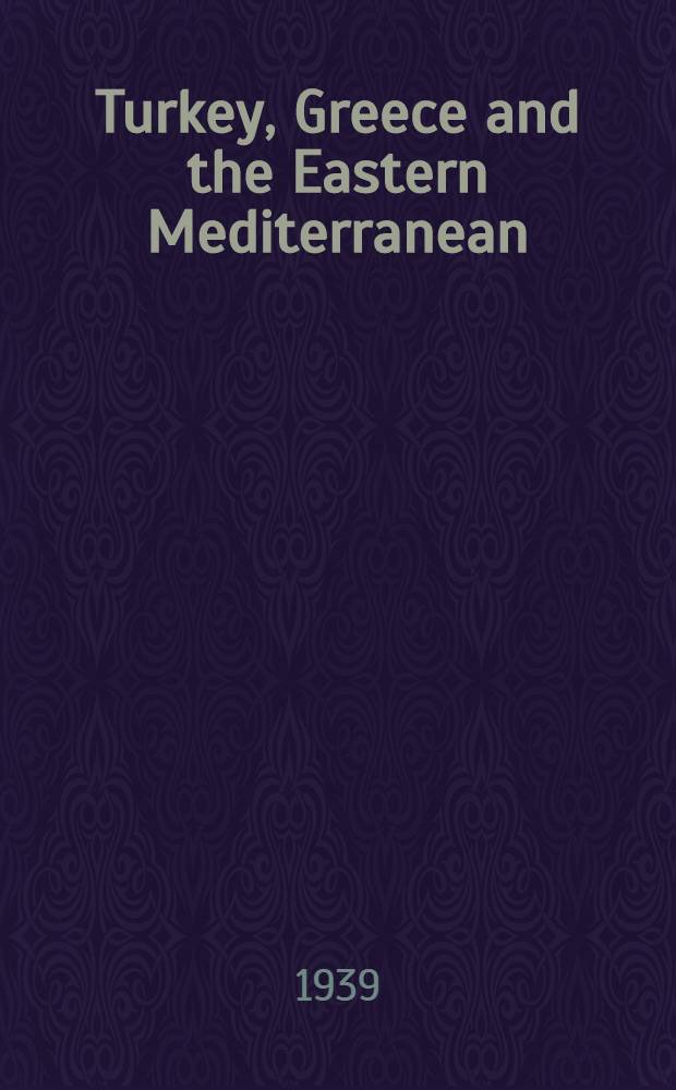 Turkey, Greece and the Eastern Mediterranean