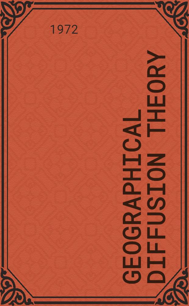Geographical diffusion theory