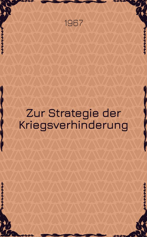 Zur Strategie der Kriegsverhinderung