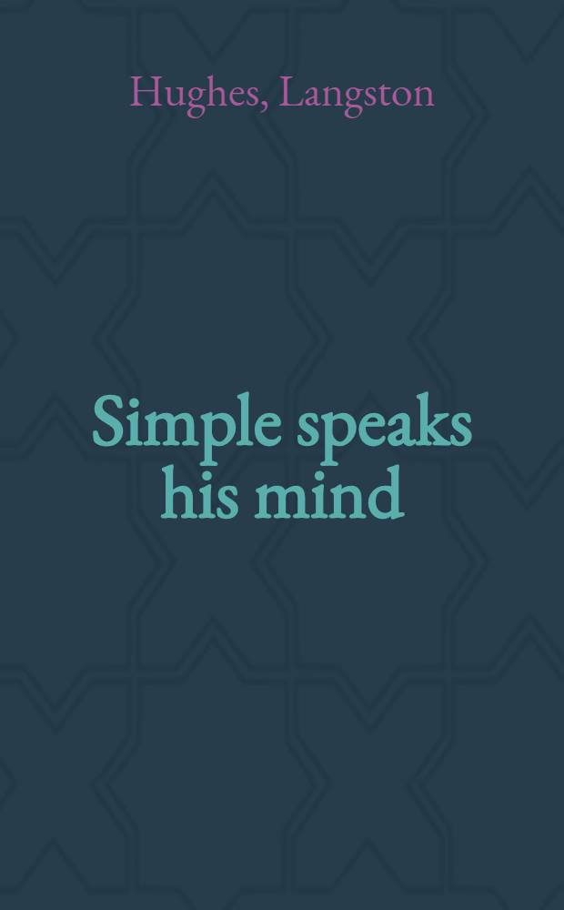 Simple speaks his mind : A novel