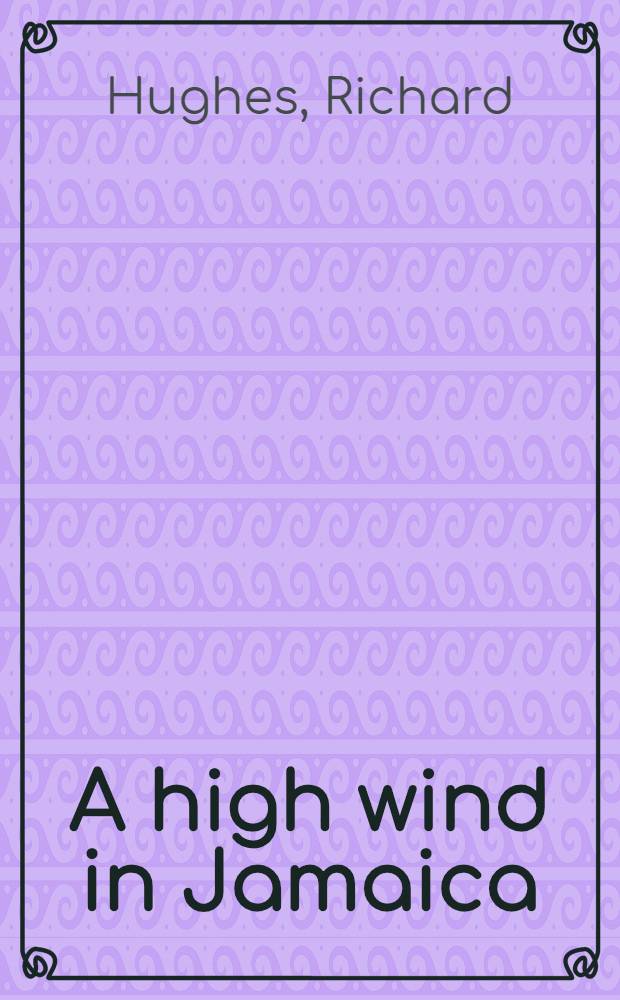 A high wind in Jamaica