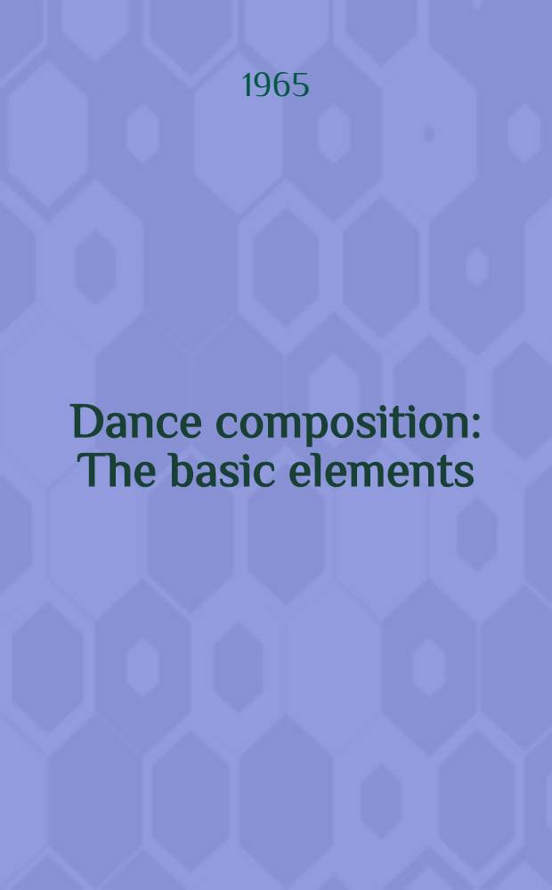 Dance composition : The basic elements