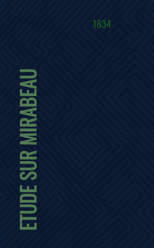 ... Etude sur Mirabeau