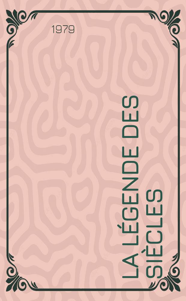 La légende des siècles