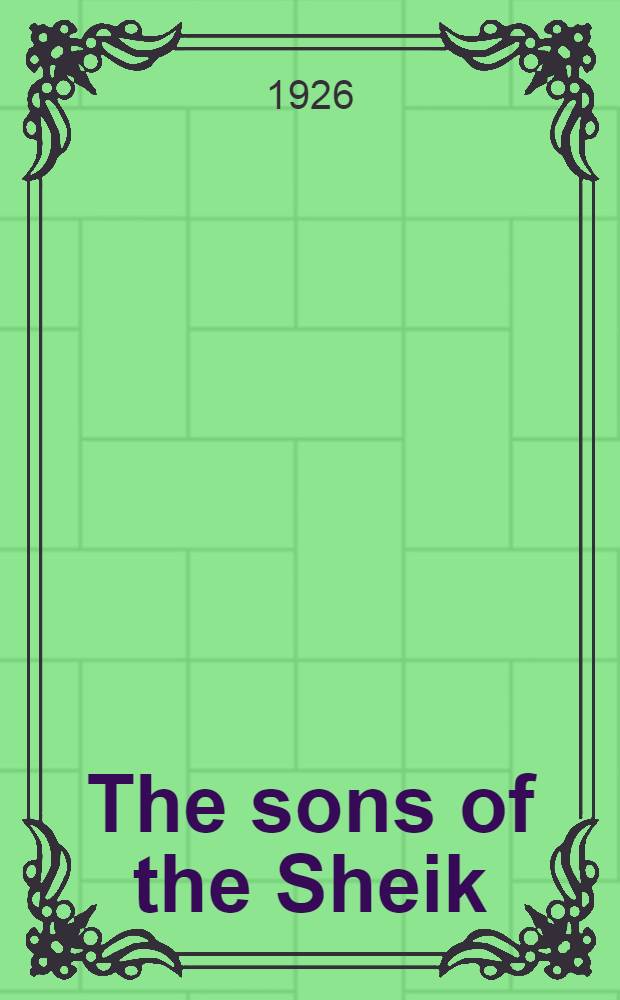 The sons of the Sheik