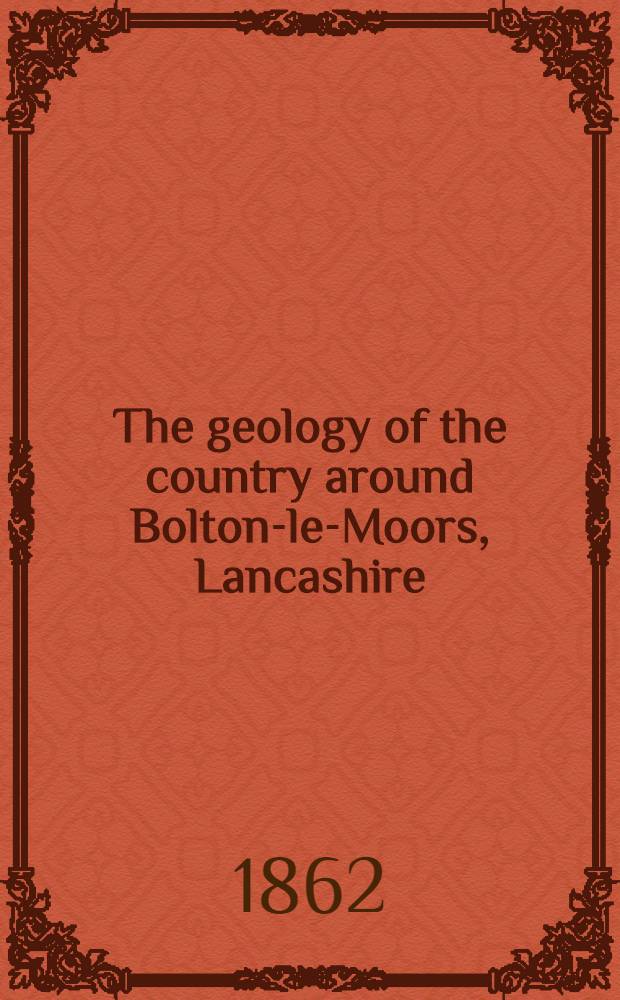 The geology of the country around Bolton-le-Moors, Lancashire : Explanation of the one-inch geological maps 89 S. E., and of the corresponding 6-inch maps 86, 87, 88 (in part), 94, 95, 96 (in part), 102, 103, 104 (in part)