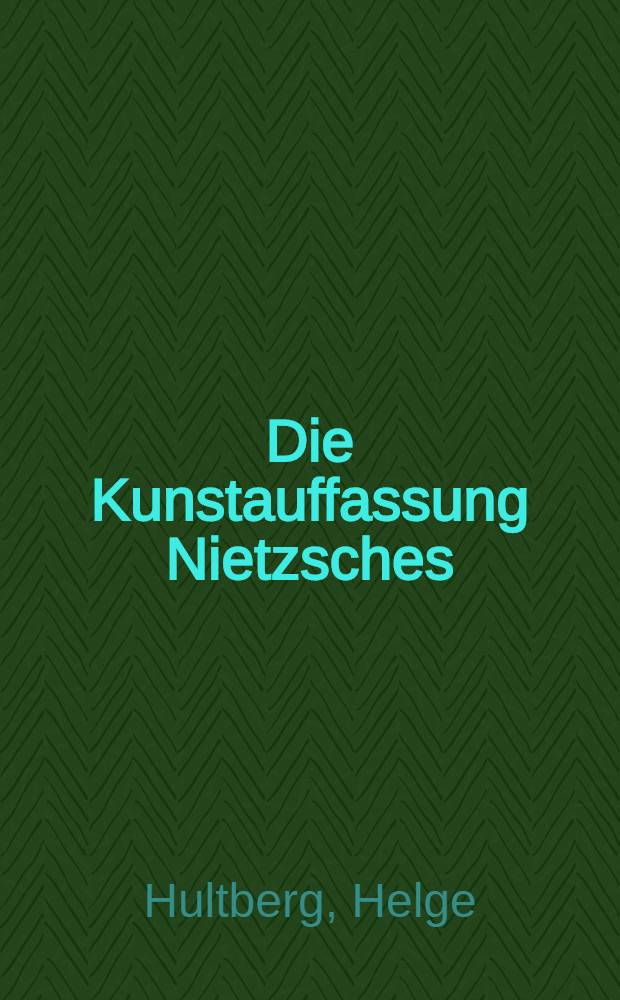 Die Kunstauffassung Nietzsches