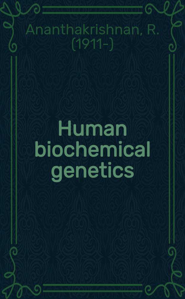 Human biochemical genetics