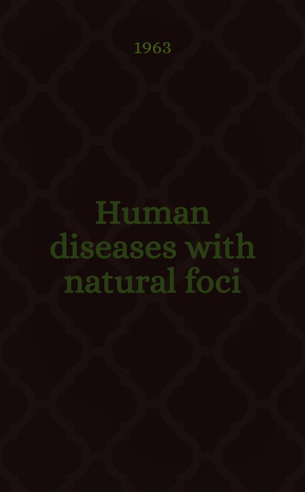 Human diseases with natural foci