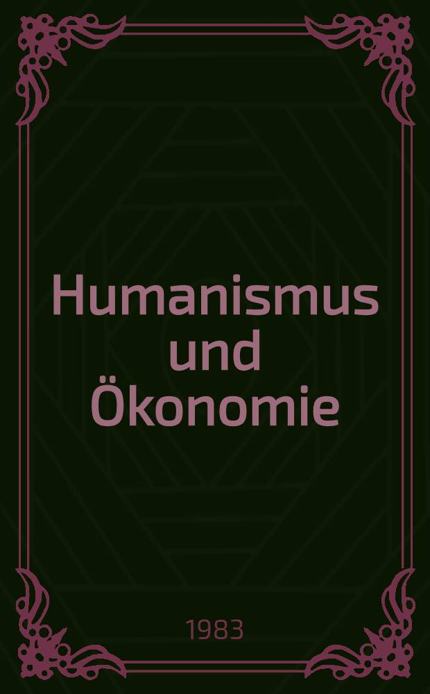 Humanismus und Ökonomie