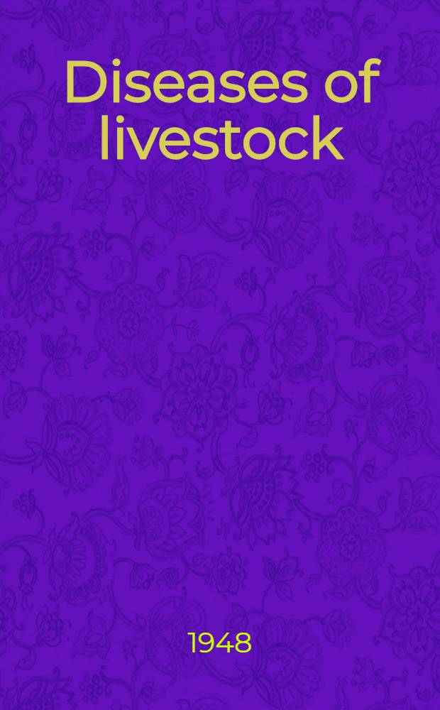 Diseases of livestock