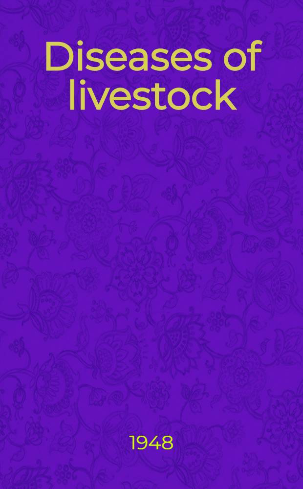 Diseases of livestock