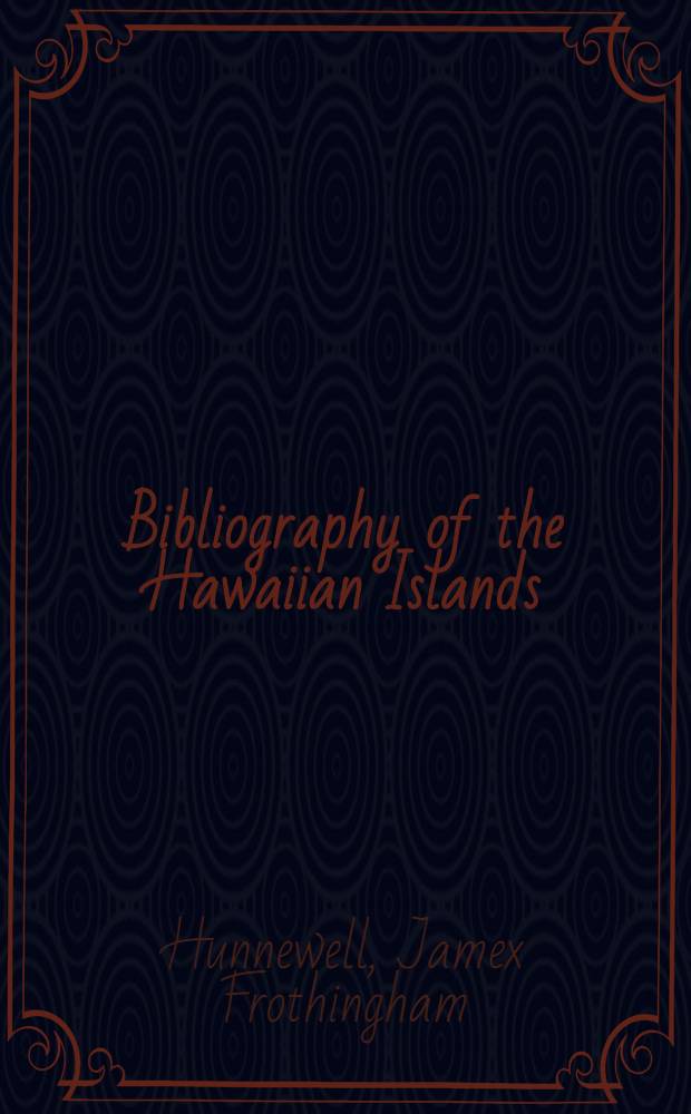 Bibliography of the Hawaiian Islands