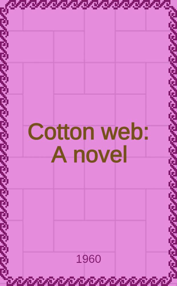 Cotton web : A novel