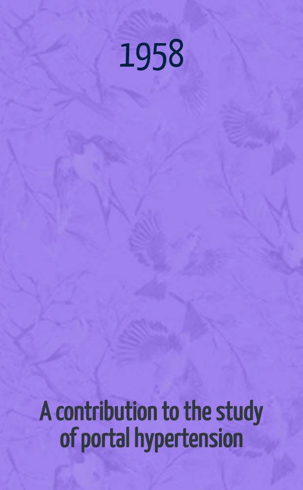 A contribution to the study of portal hypertension