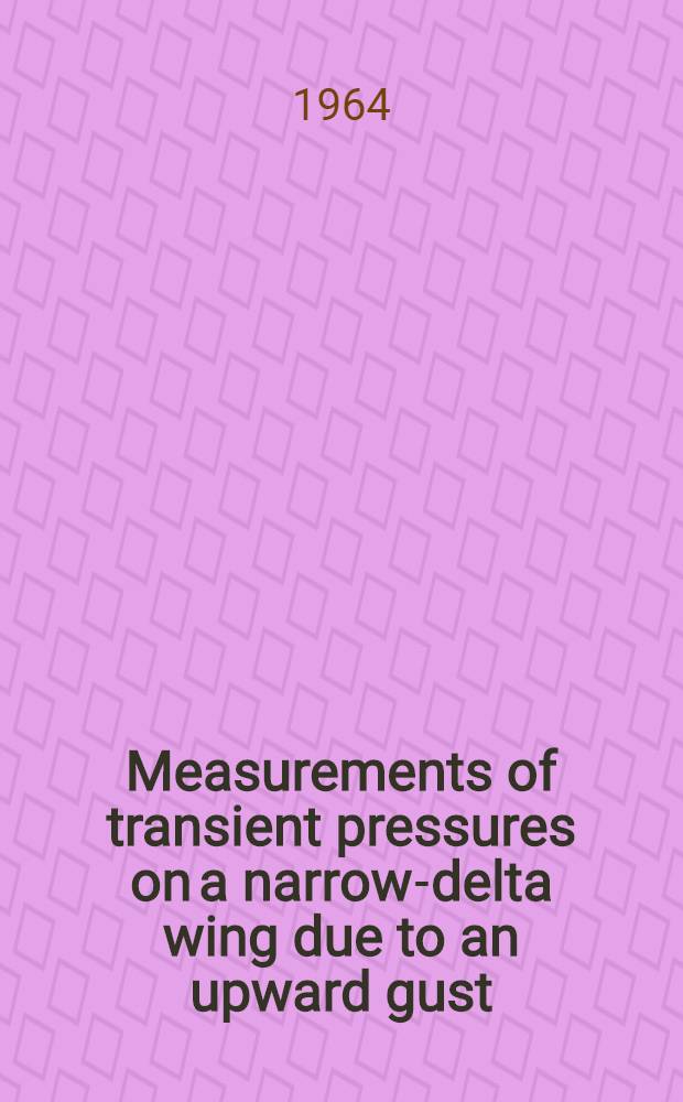 Measurements of transient pressures on a narrow-delta wing due to an upward gust