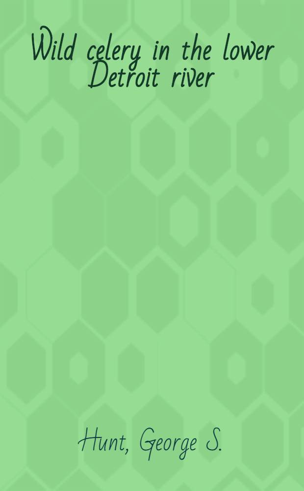 Wild celery in the lower Detroit river