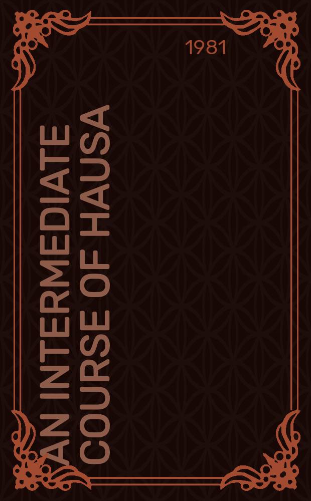 An intermediate course of Hausa