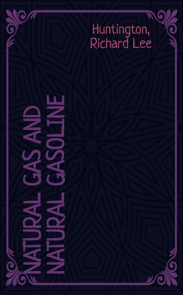Natural gas and natural gasoline