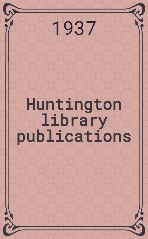 Huntington library publications