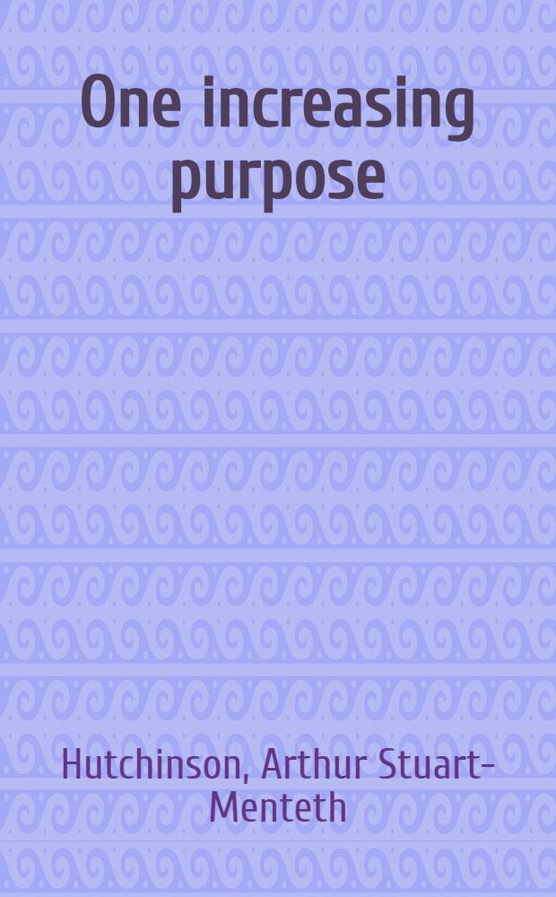 One increasing purpose