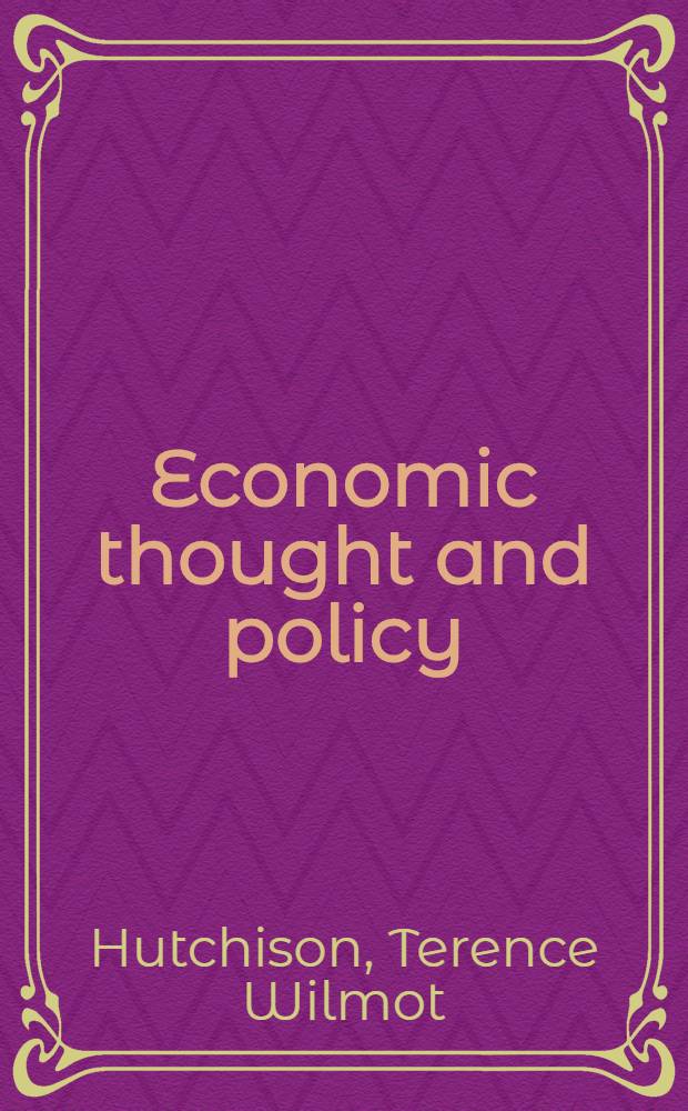 Economic thought and policy: generalization and ambiguities