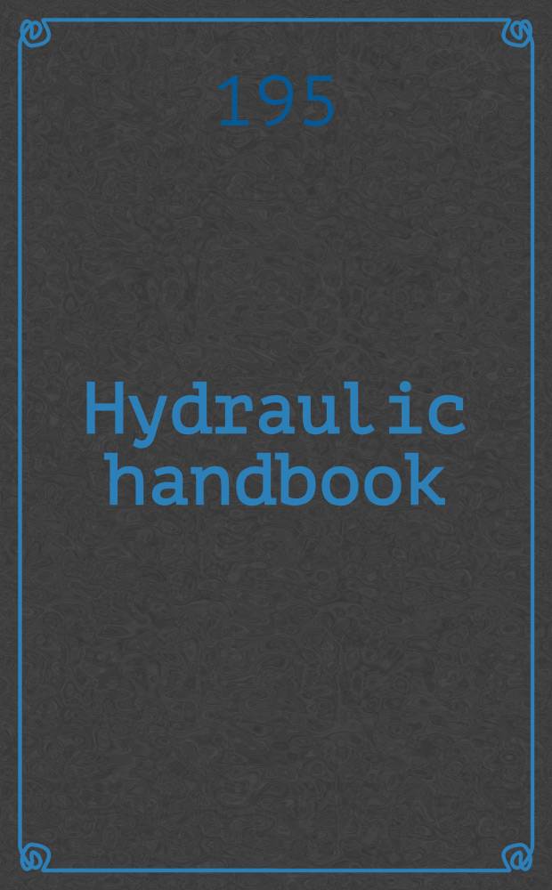 Hydraulic handbook
