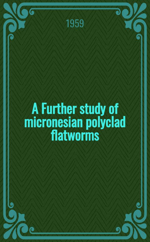 A Further study of micronesian polyclad flatworms