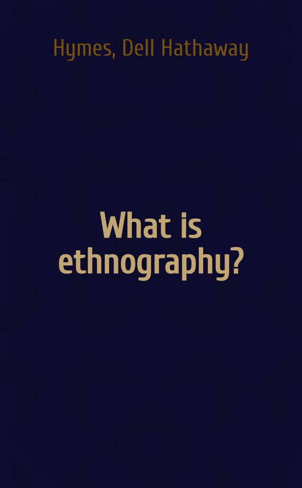 What is ethnography?