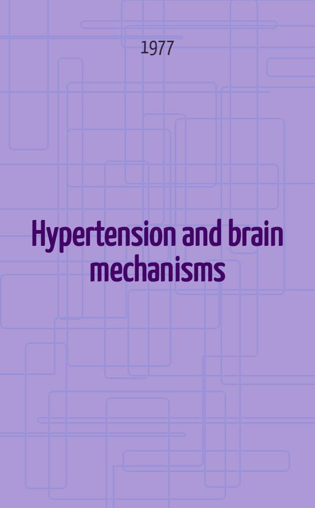 Hypertension and brain mechanisms