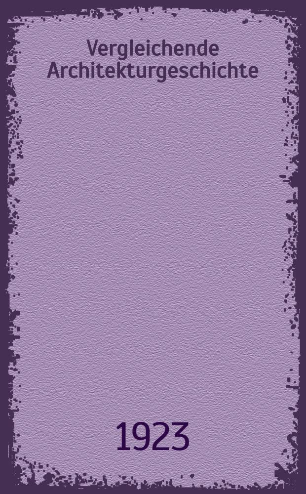 Vergleichende Architekturgeschichte