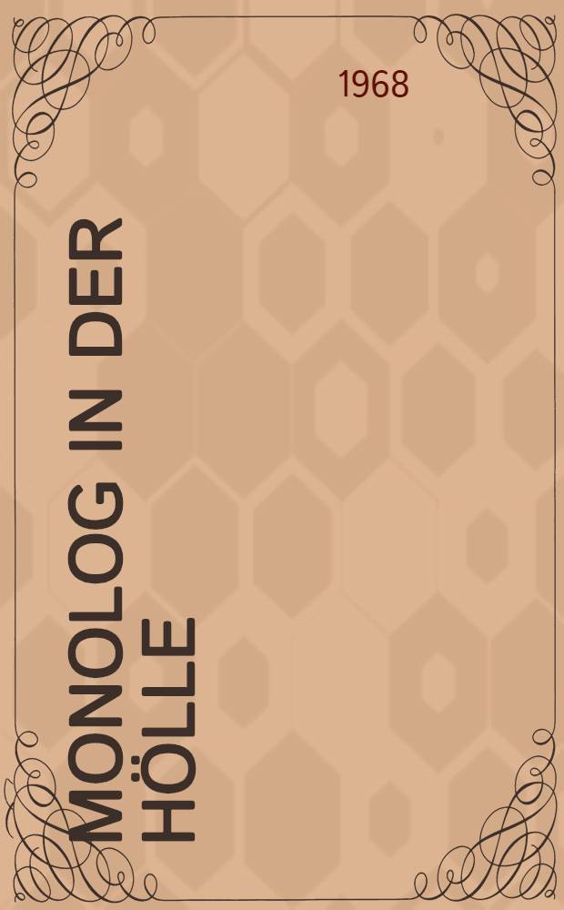 Monolog in der Hölle : Roman