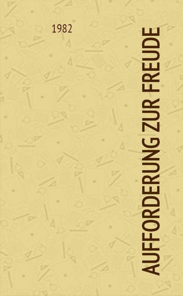 Aufforderung zur Freude