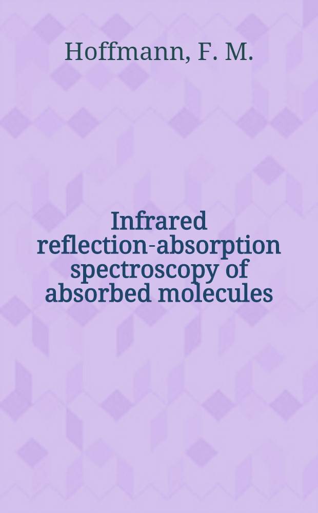 Infrared reflection-absorption spectroscopy of absorbed molecules