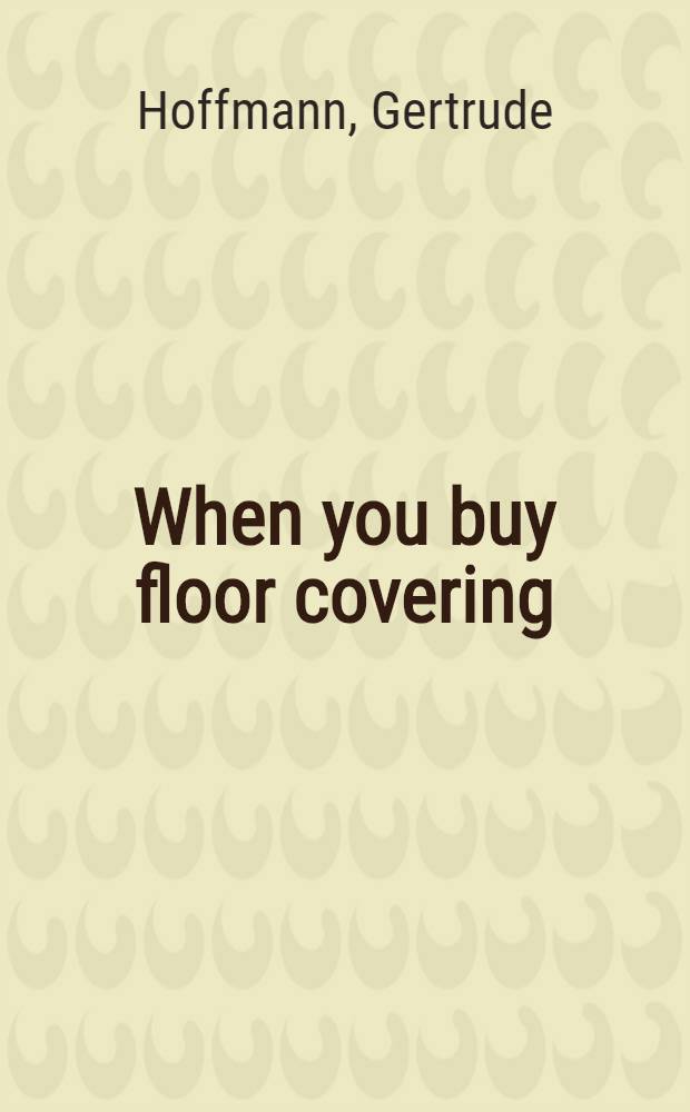 When you buy floor covering