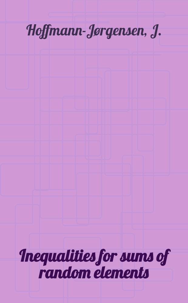 Inequalities for sums of random elements