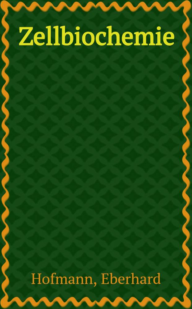 Zellbiochemie