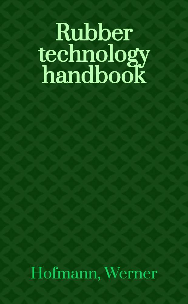 Rubber technology handbook