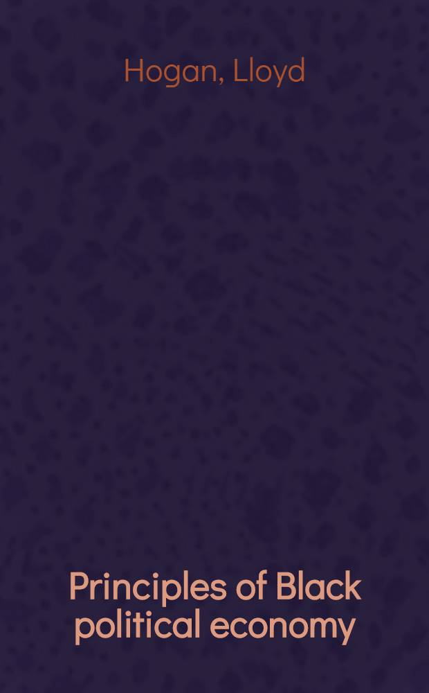 Principles of Black political economy