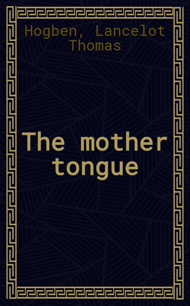 The mother tongue