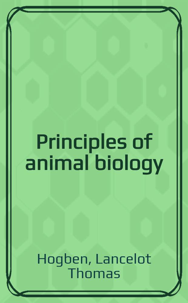 Principles of animal biology