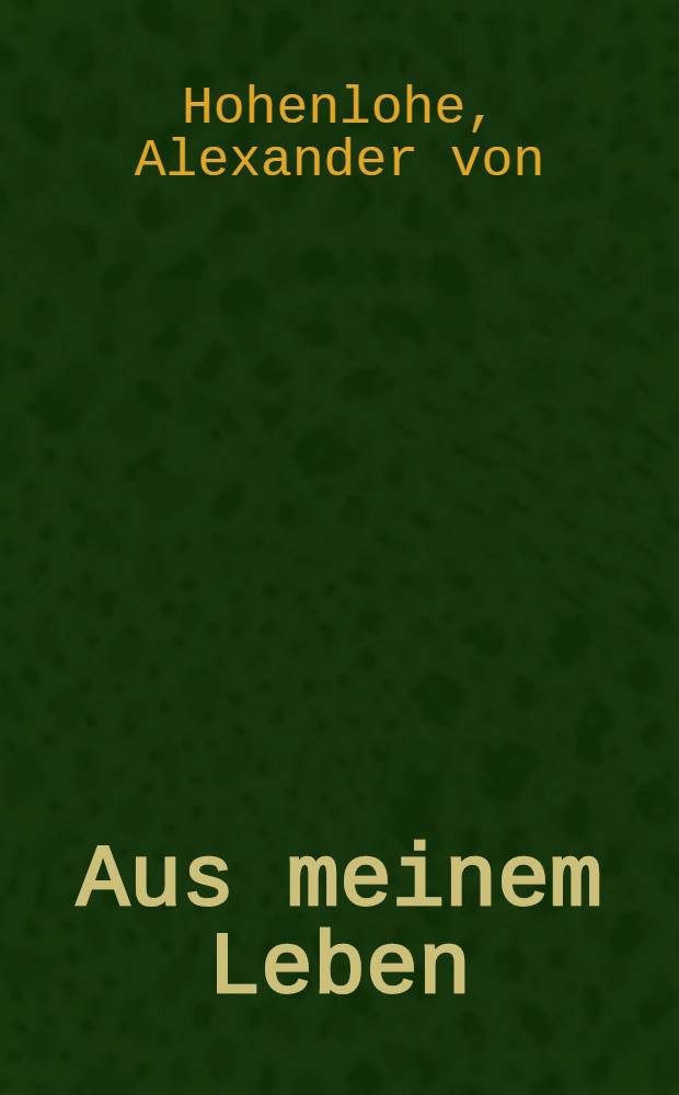 Aus meinem Leben
