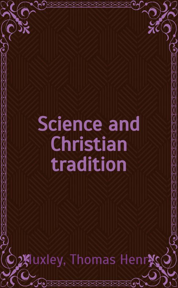 Science and Christian tradition : Essays