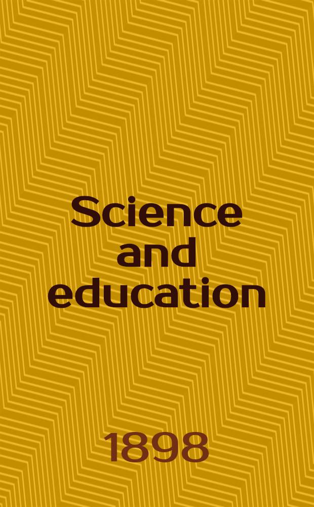 Science and education : Essays