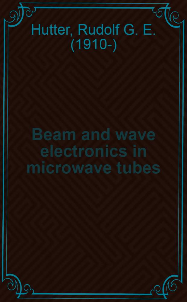 Beam and wave electronics in microwave tubes