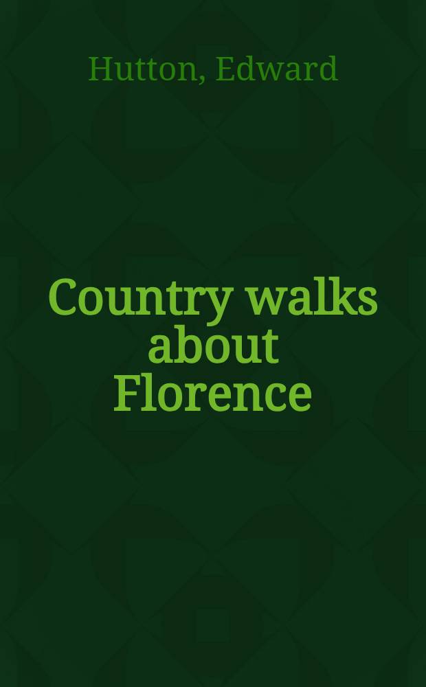 Country walks about Florence