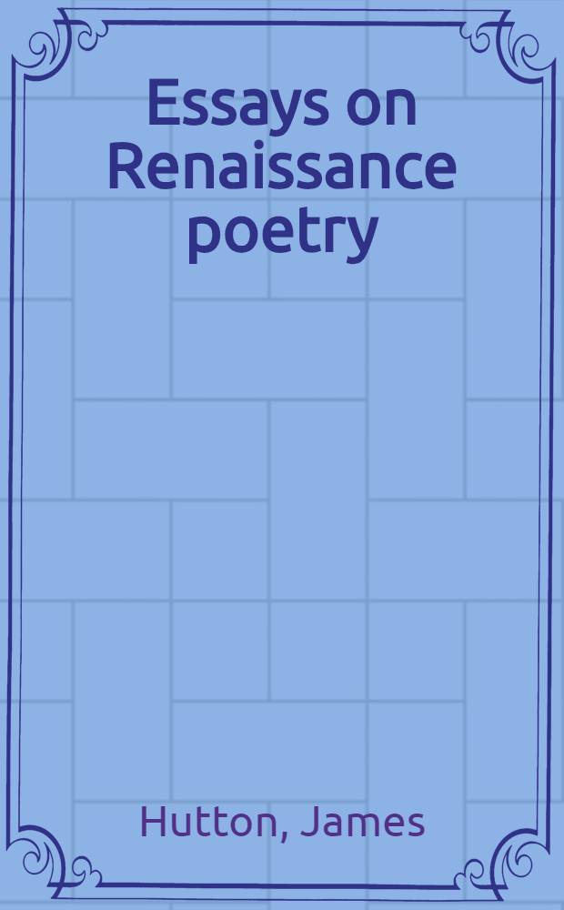 Essays on Renaissance poetry