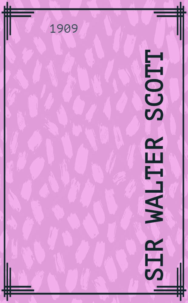 ... Sir Walter Scott