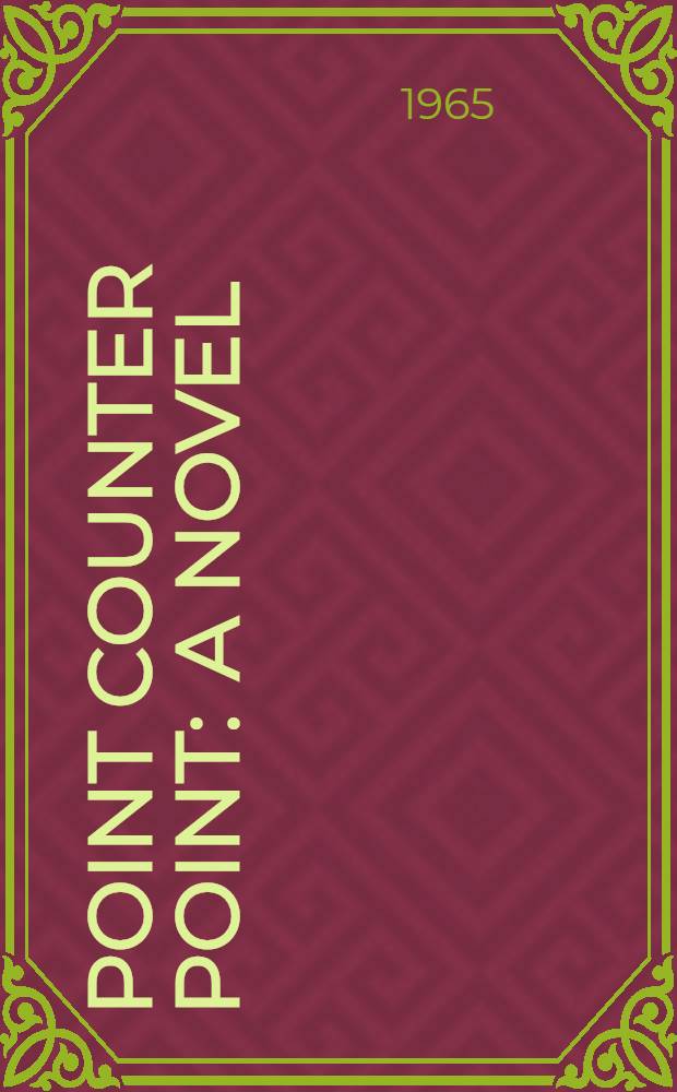 Point counter point : A novel