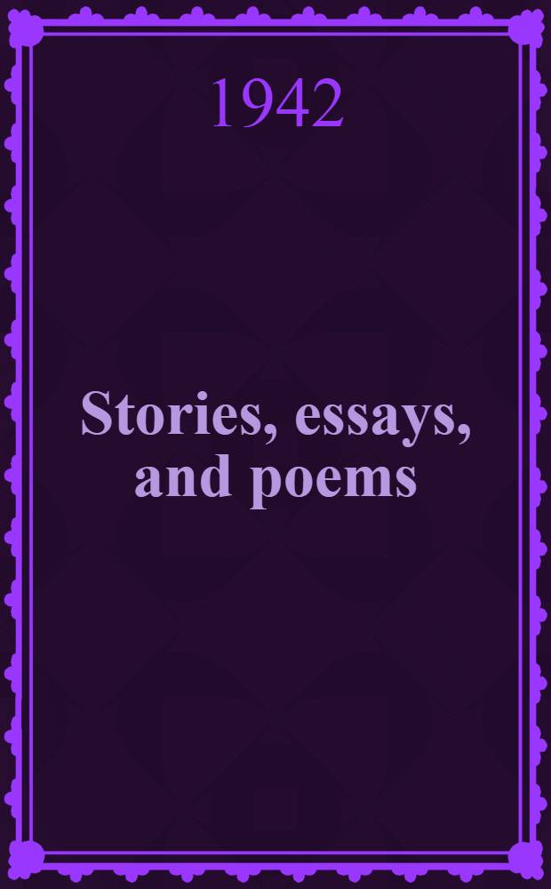 Stories, essays, and poems